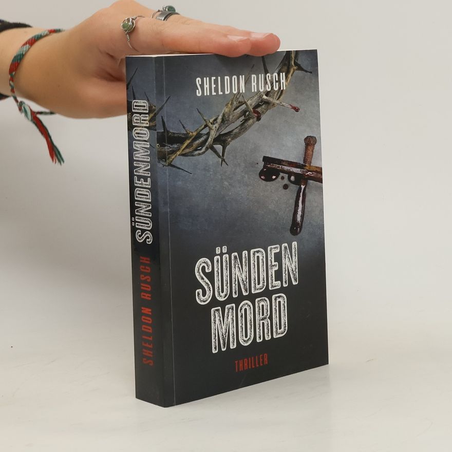 Sheldon Rusch Sünden Mord
