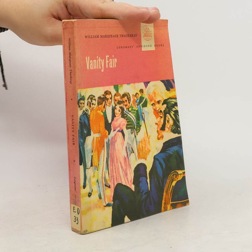 William Makepeace Thackeray Vanity Fair