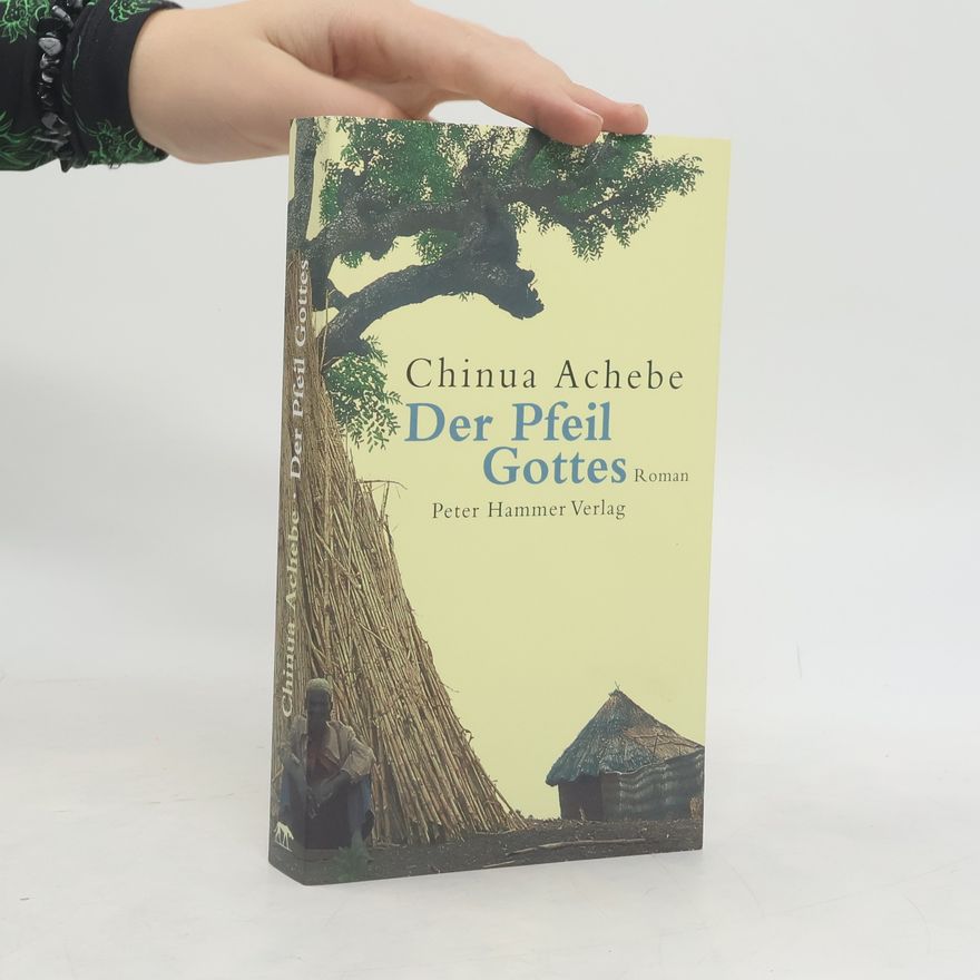 Chinua Achebe Der Pfeil Gottes