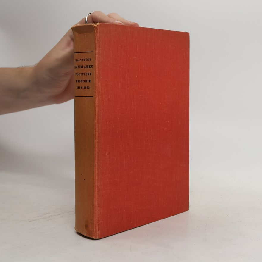 Frantz Wilhelm Wendt Haandbog i Danmarks politiske historie fra freden i Kiel til vore dage