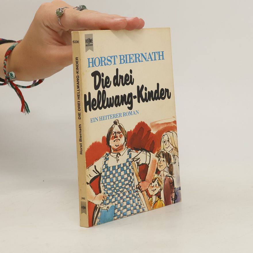 Horst Biernath Die drei Hellwang Kinder