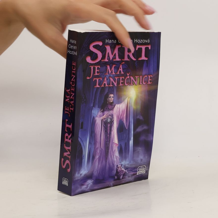 Hana Hozová Smrt je má tanečnice