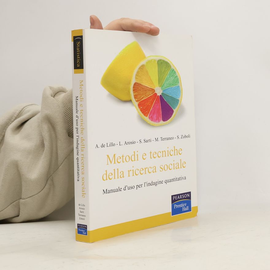 Antonio De Lillo Metodi e tecniche della ricerca sociale