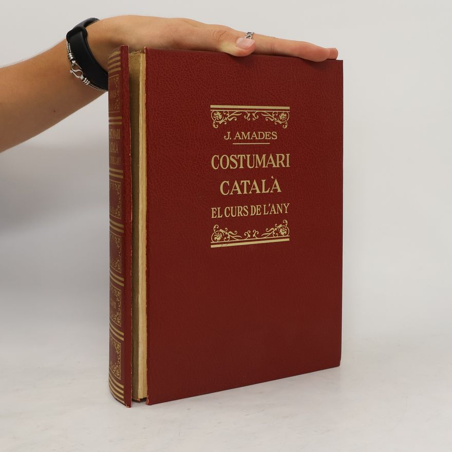 Joan Amades Costumari català el curs de l'any. Corpus, primavera