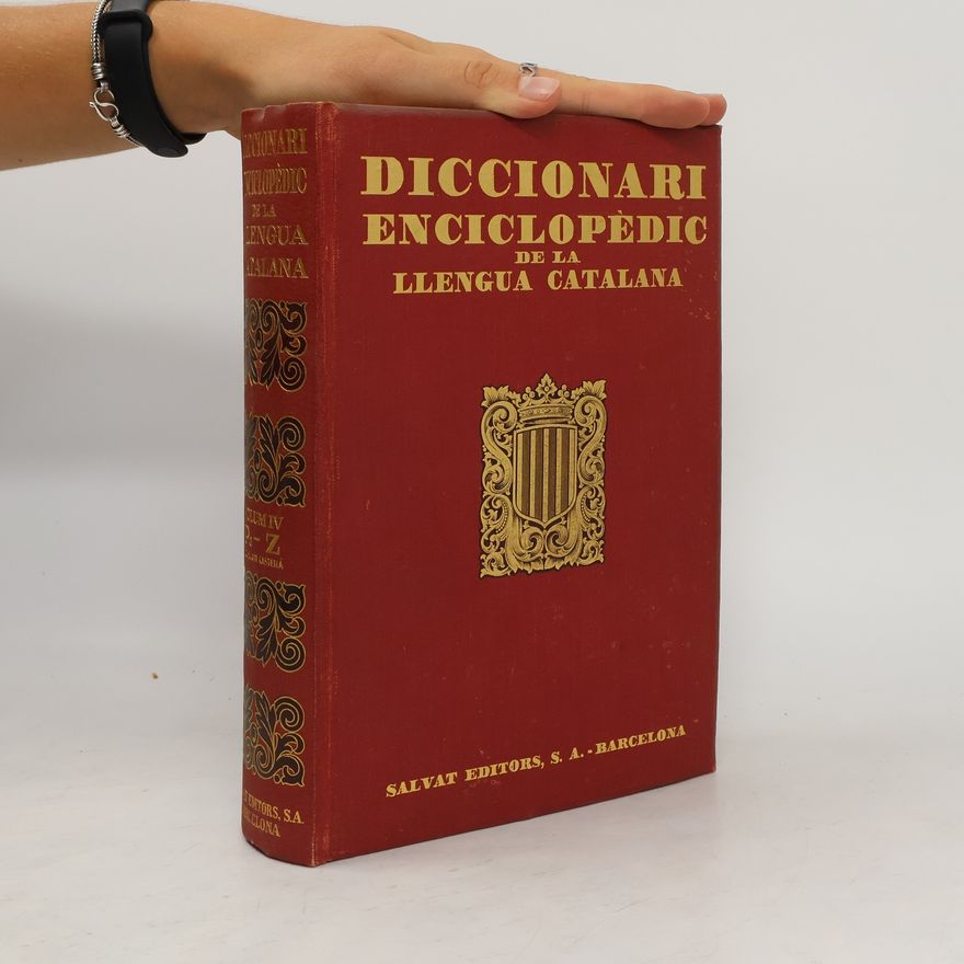 Kolektiv autorů Diccionari enciclopèdic de la llengua catalana amb la correspondència castellana. Volum quart