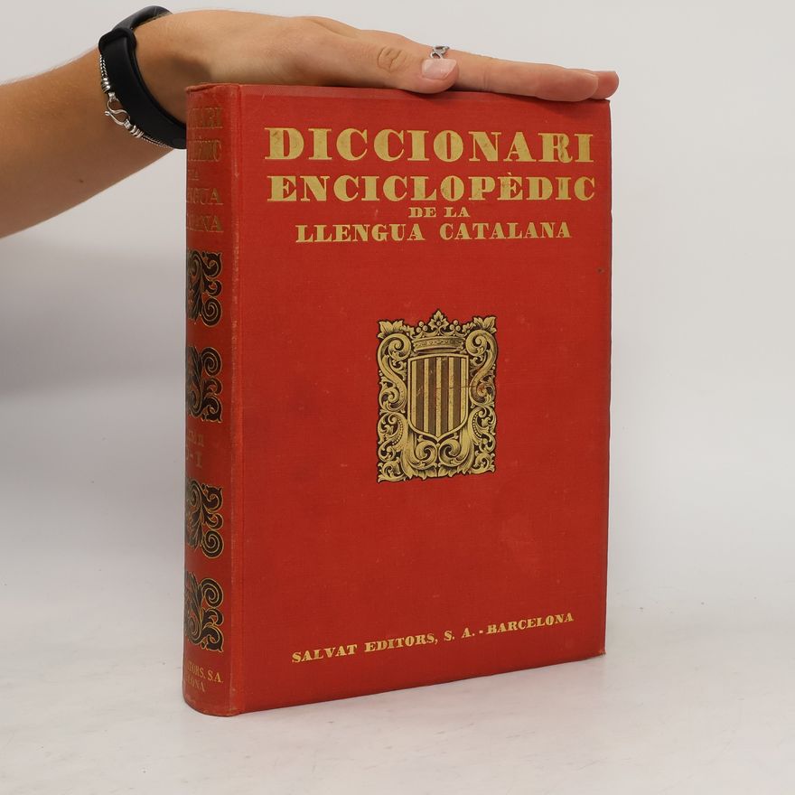 Various authors Diccionari Enciclopèdic de la Llengua Catalana amb la correspondència castellana. Volum segon