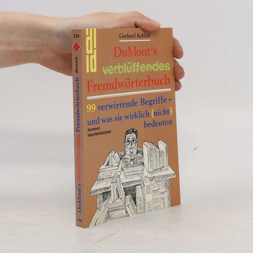 Gerhard Kebbel Dumont's verblüffendes Fremdwörterbuch