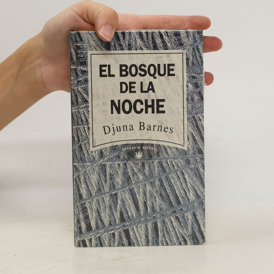 Djuna Barnes El Bosque de la noche