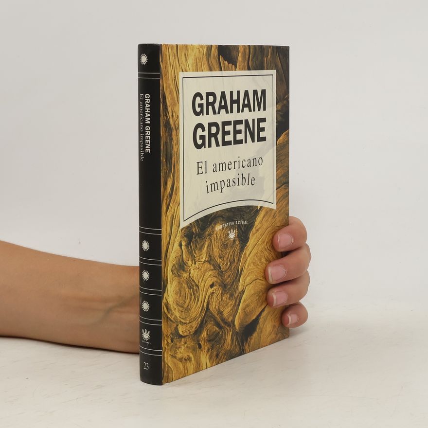 Graham Greene El americano impasible