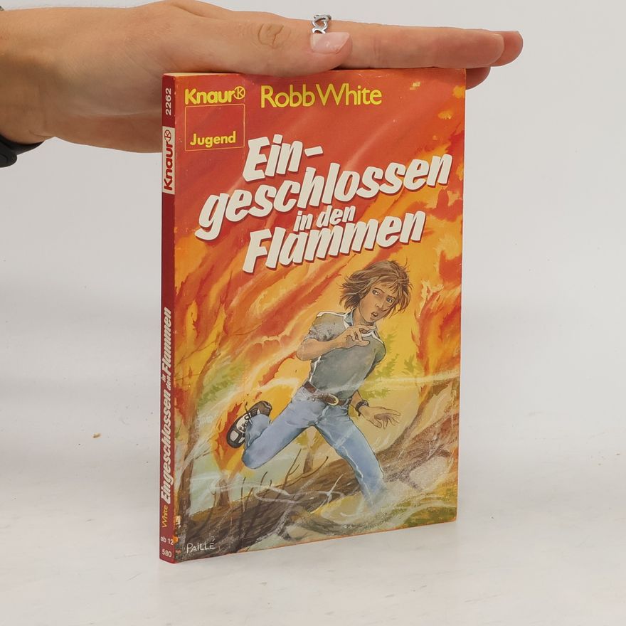 Robb White Eingeschlossen in den Flammen