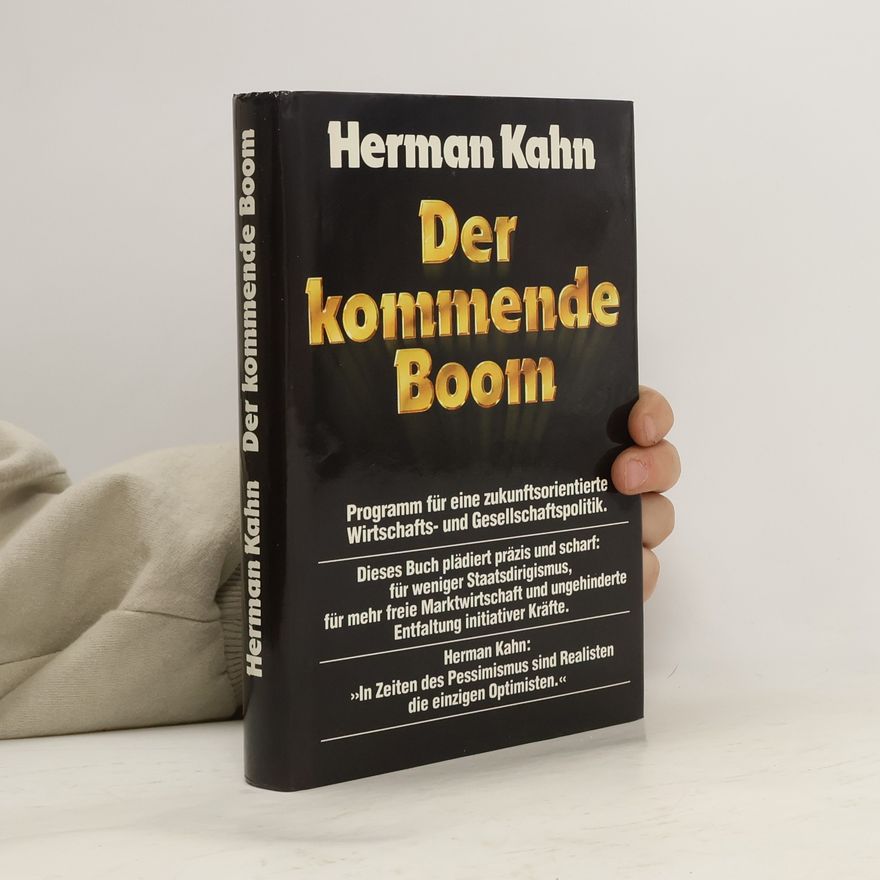 Herman Kahn Der kommende Boom