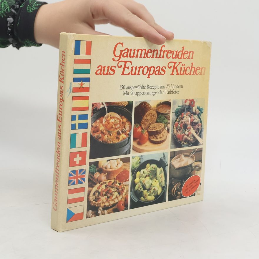 Various authors Gaumenfreuden aus Europas Küchen