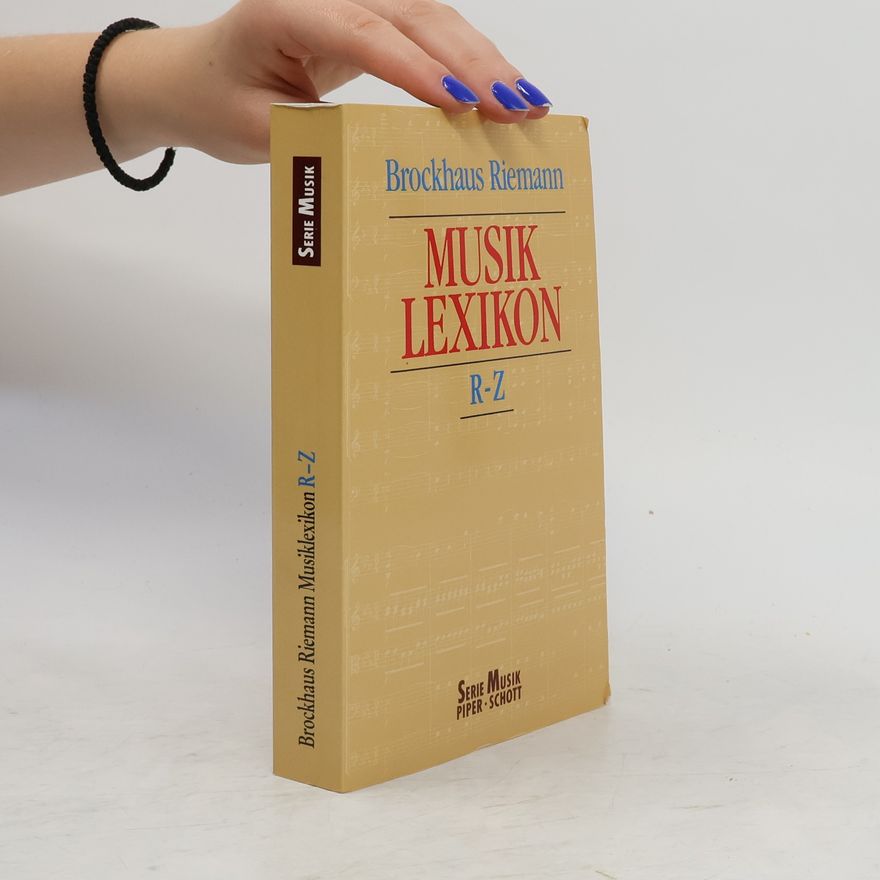 Carl Dahlhaus Brockhaus Riemann Musiklexikon. Vierter Band, R-Z