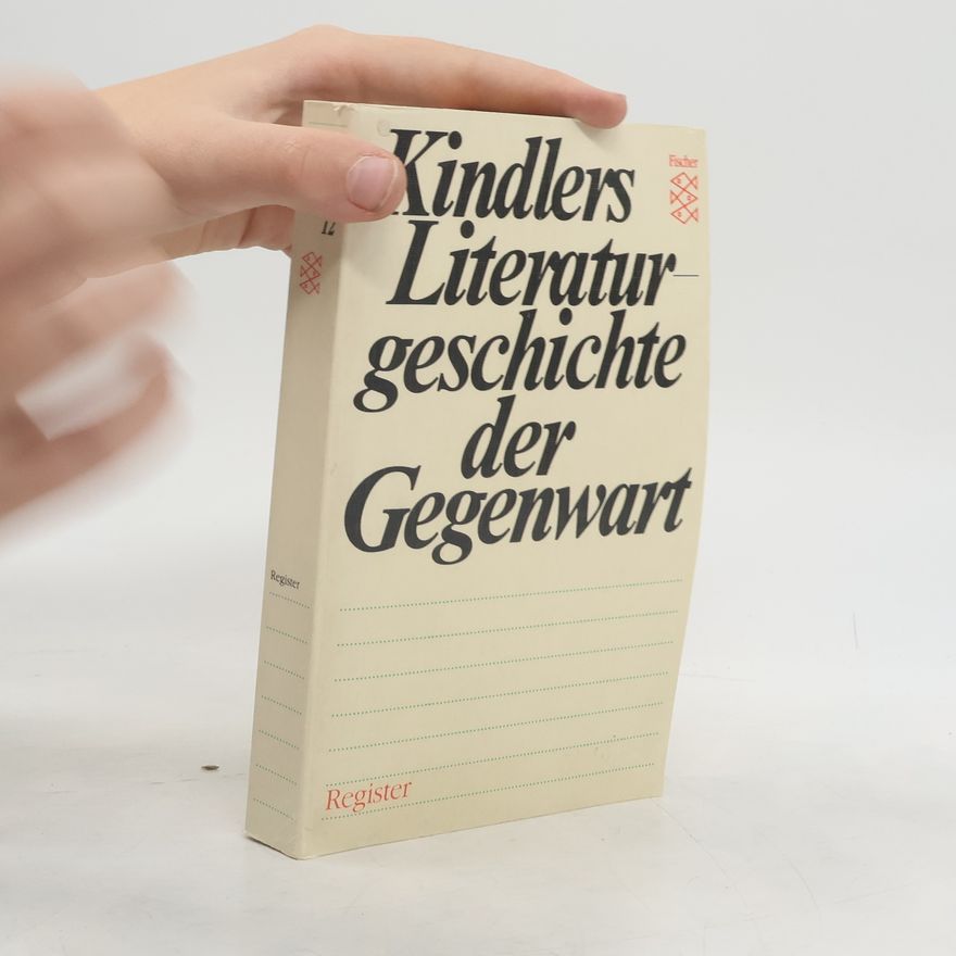 Dieter Lattmann Kindlers Literaturgeschichte der Gegenwart