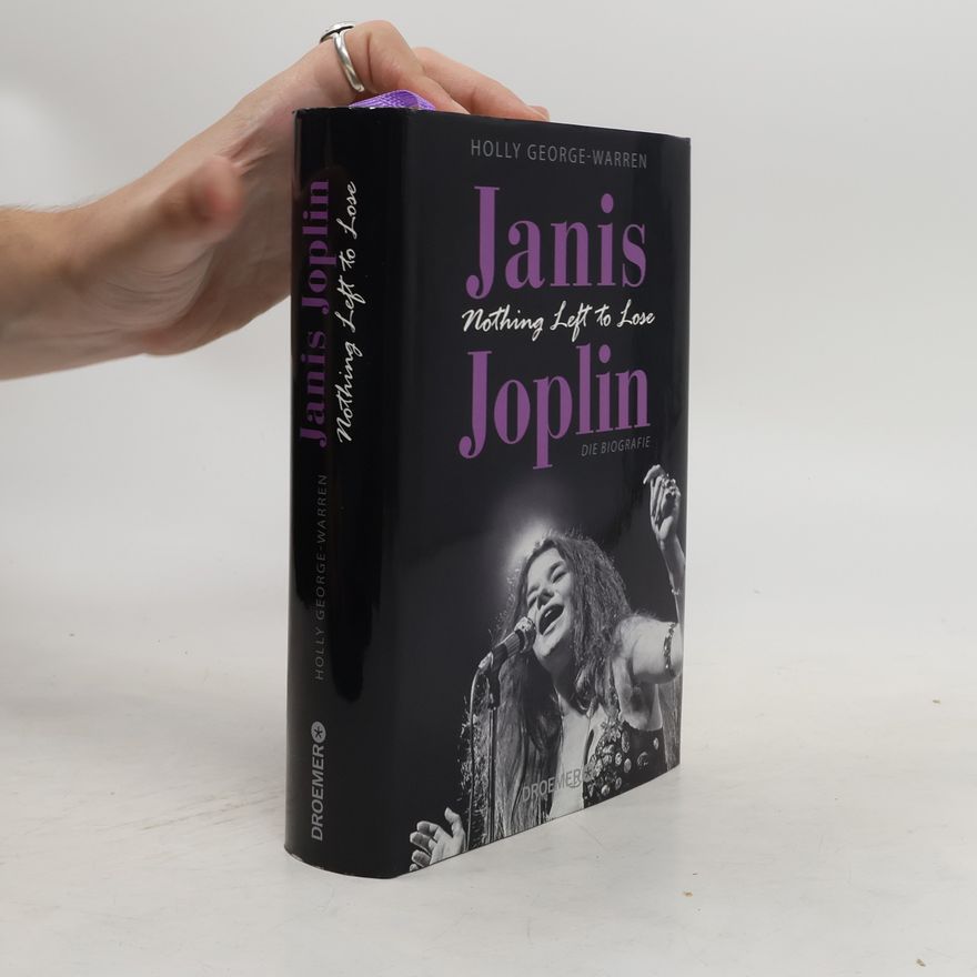 Holly George-Warren Janis Joplin