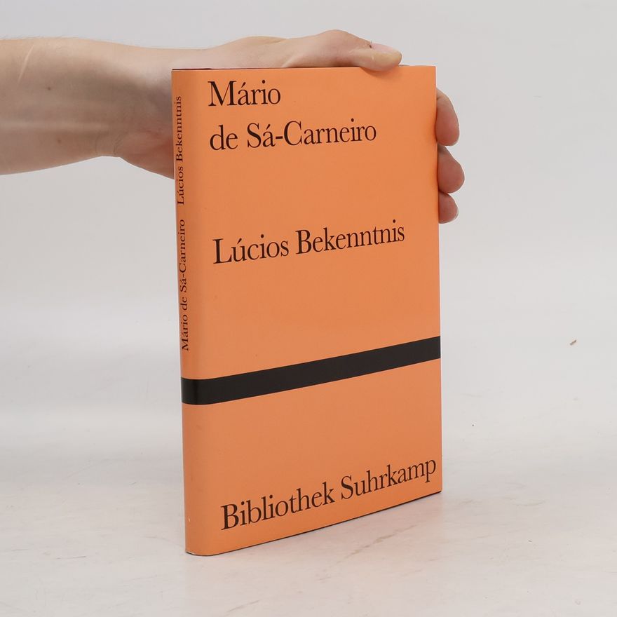 Mário de Sá Carneiro Lúcios Bekenntnis