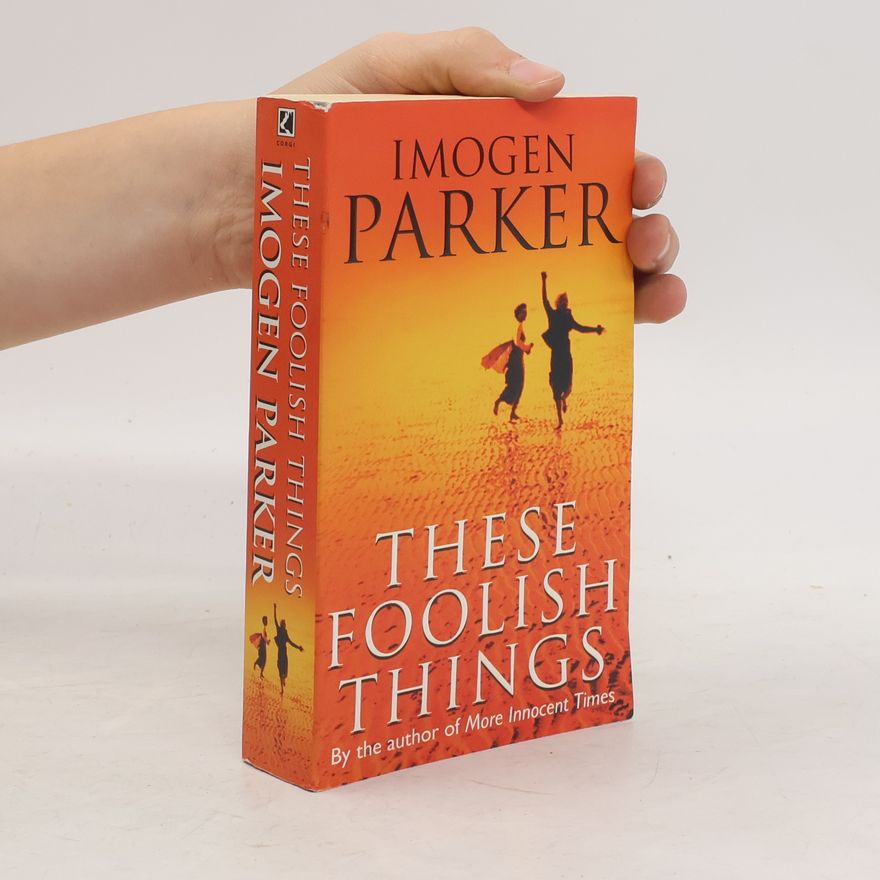 Imogen Parker These Foolish Things