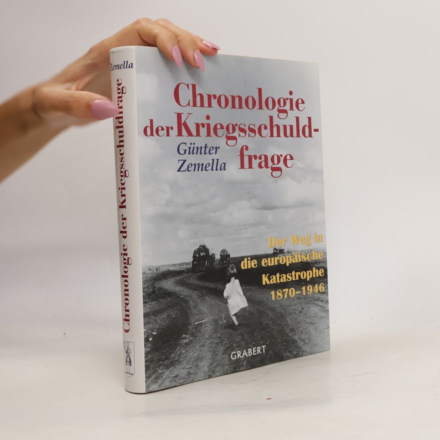 Günter Zemella Chronologie der Kriegsschuldfrage