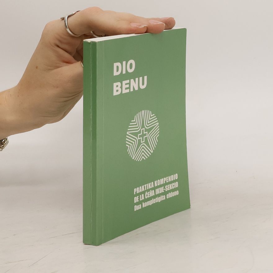 Various authors Dio Benu. Praktika Kompendio de la Ĉeĥa IKUE-Sekcio