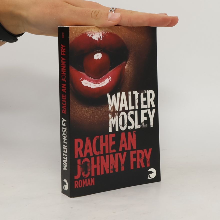 Walter Mosley Rache an Johnny Fry