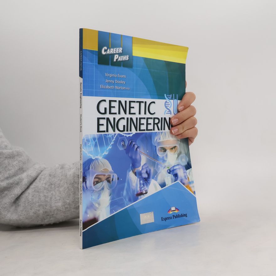 Virginia Evans Career Paths: Genetic Engineering SB