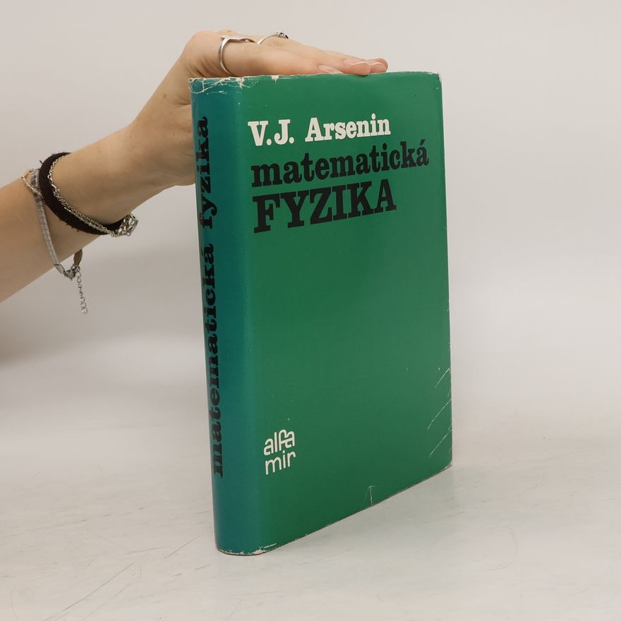 V. J. Arsenin Matematická fyzika