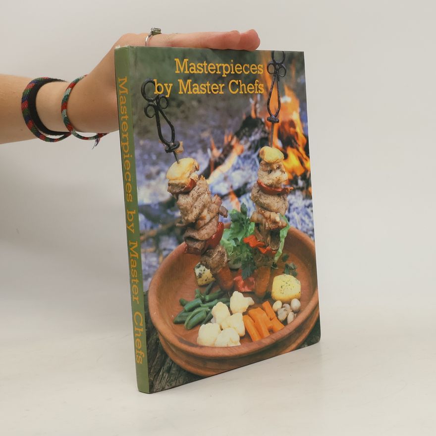 Autorenkollektiv Masterpieces by Master Chefs
