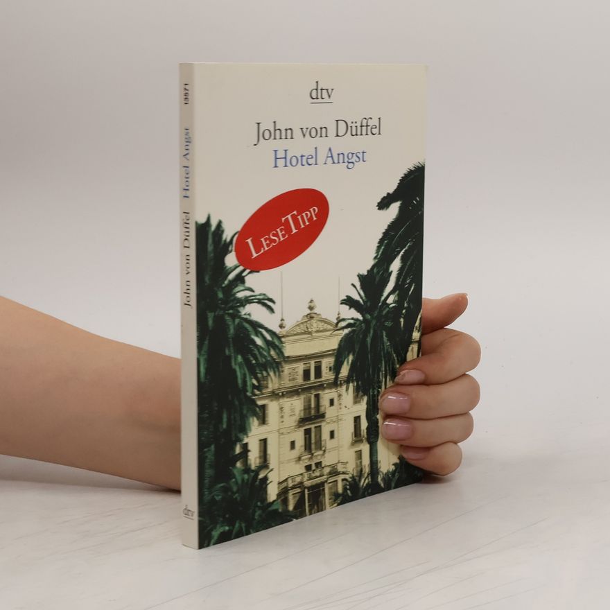 John von Düffel Hotel Angst