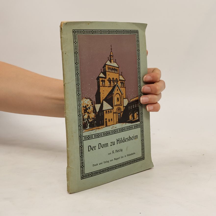 R. Herzig Der Dom zu Hildesheim