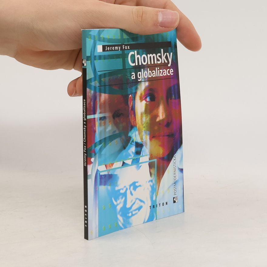 Jeremy Fox Chomsky a globalizace