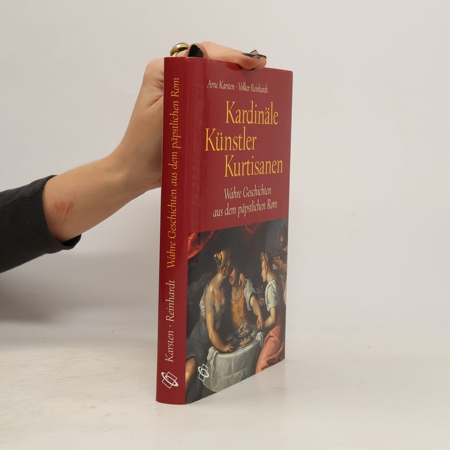 Arne Karsten Kardinäle, Künstler, Kurtisanen