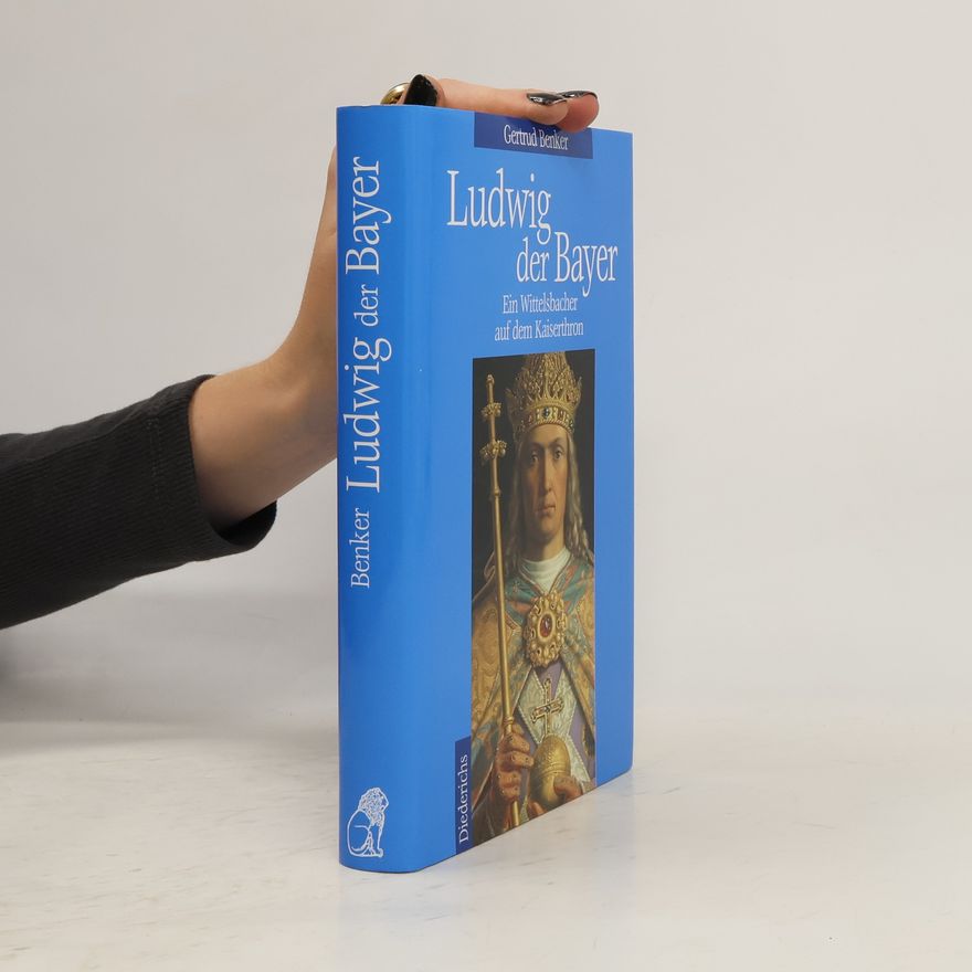 Gertrud Benker Ludwig der Bayer