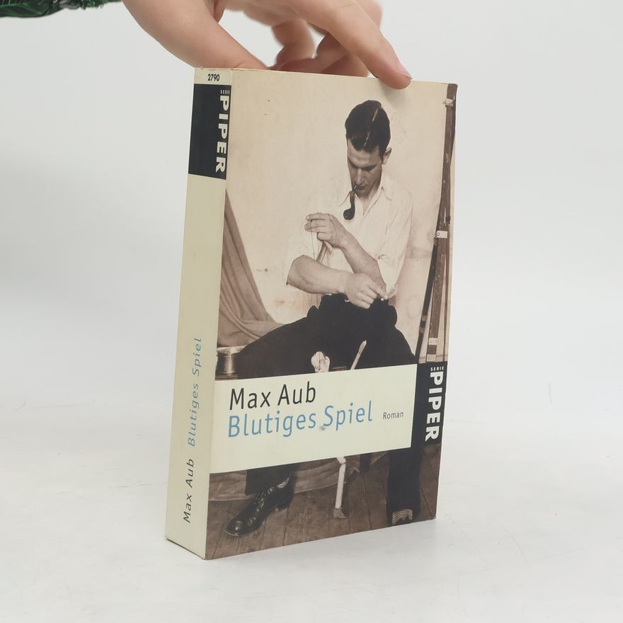 Max Aub Blutiges Spiel