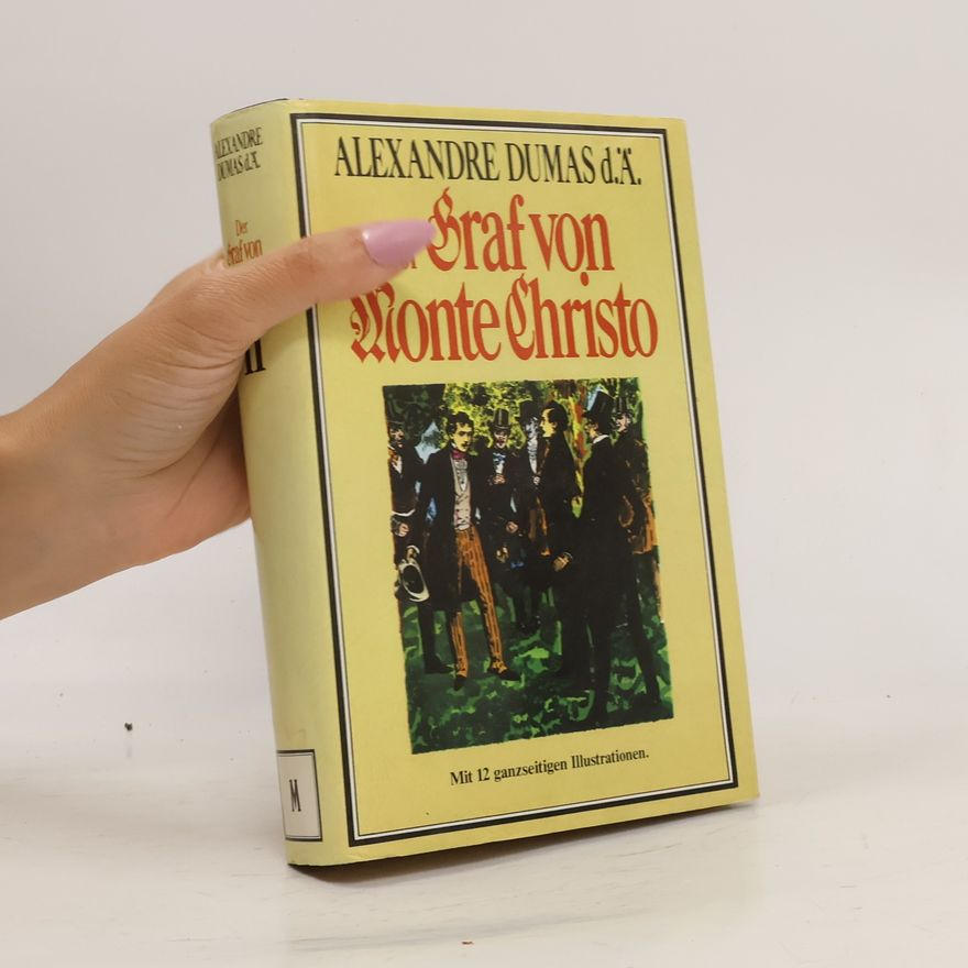 Alexandre Dumas Der Graf von Monte Christo II
