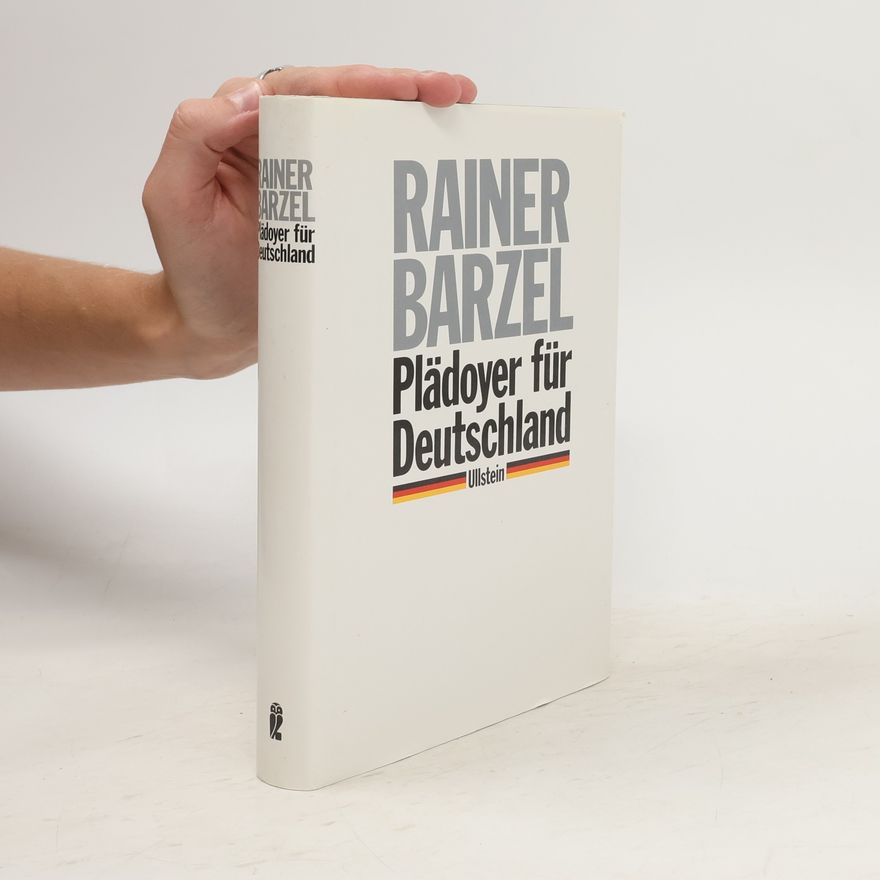 Rainer Barzel Plädoyer für Deutschland
