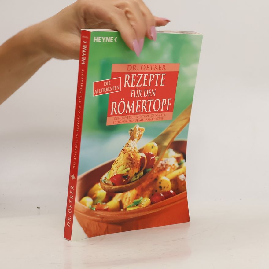 Jasmin Gromzik Dr. Oetker - die allerbesten Rezepte für den Römertopf