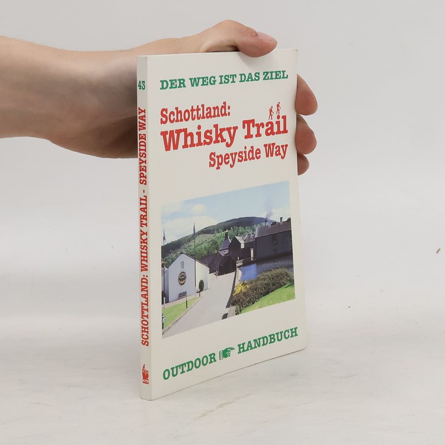 Hartmut Engel Schottland: Whisky Trail, Speyside Way