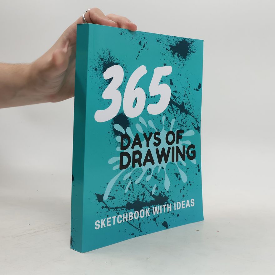 Various authors 365 Days Of Drawing