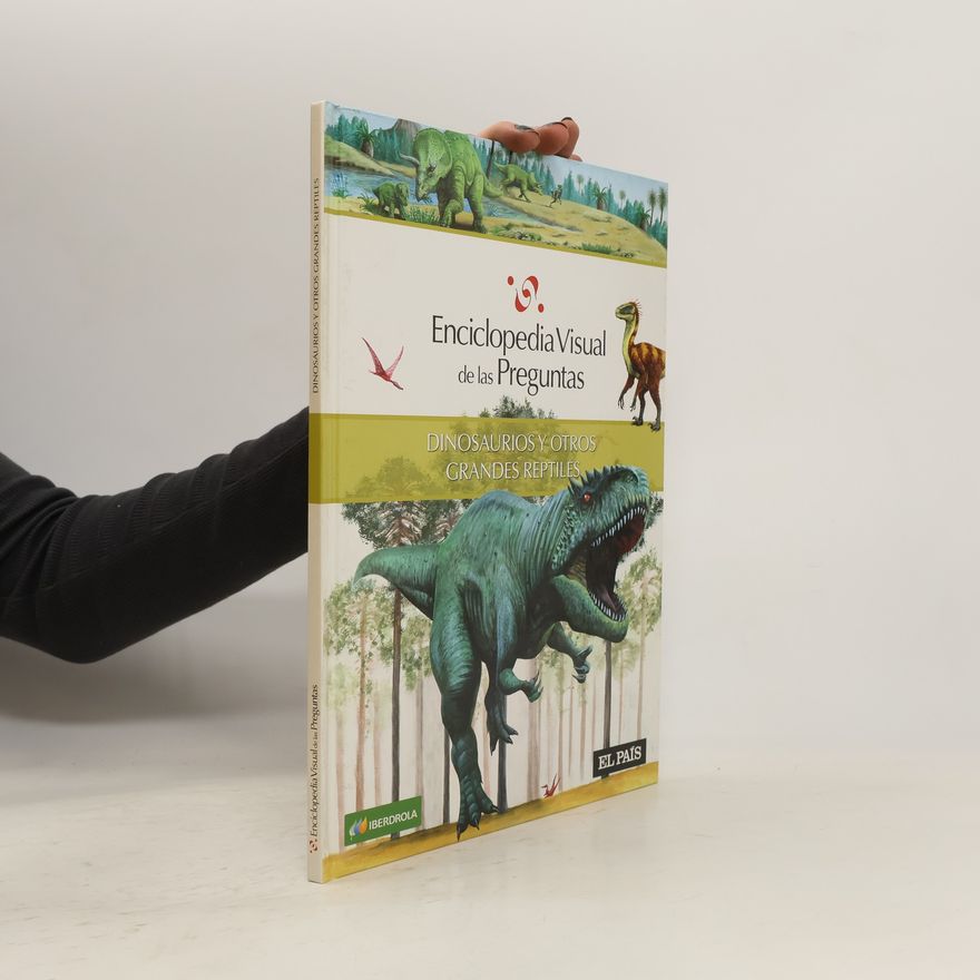 Autorenkollektiv El Abece Visual de los Dinosaurios y Otros Animales Prehistoricos = The Illustrated Basics of Dinosaurs and Other Prehistoric Ani Mals