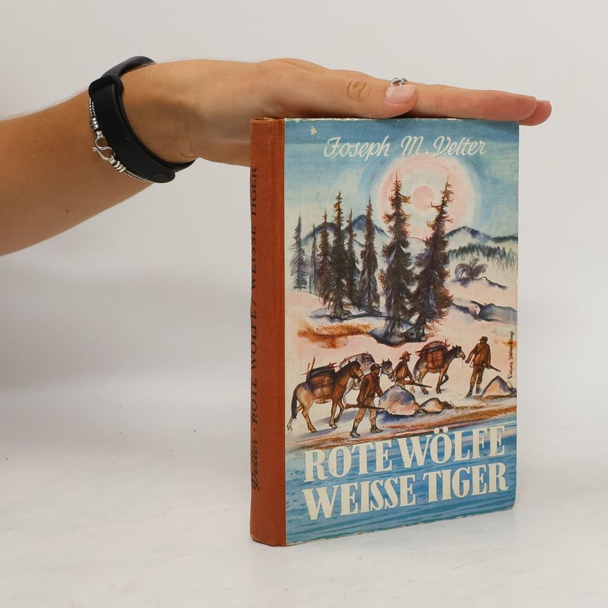 Joseph Matheus Velter Rote Wölfe, weisse Tiger