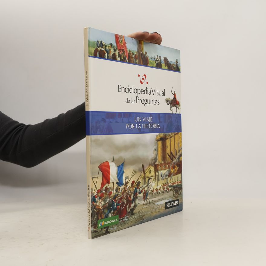 Autorenkollektiv Enciclopedia visual de las preguntas: Un viaje por la historia