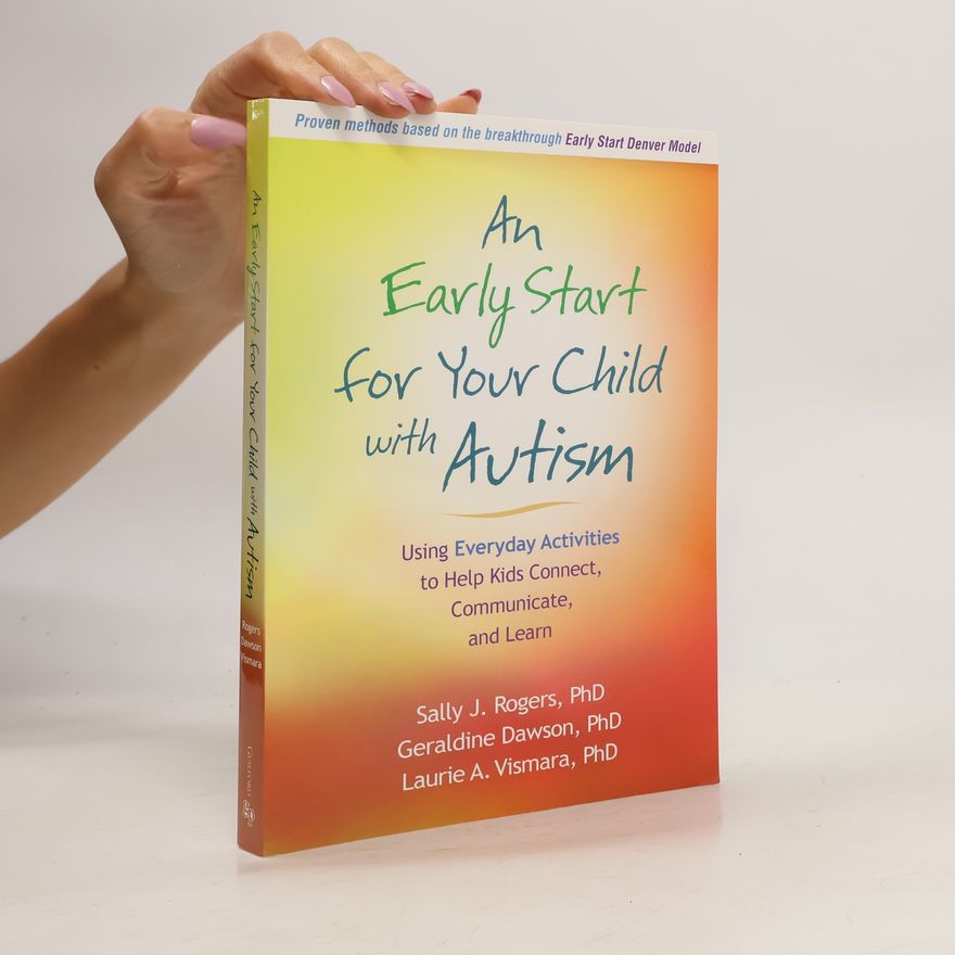 Laurie A. Vismara An Early Start for Your Child with Autism