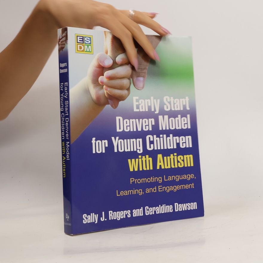 Geraldine Dawson Early Start Denver Model for Young Children with Autism