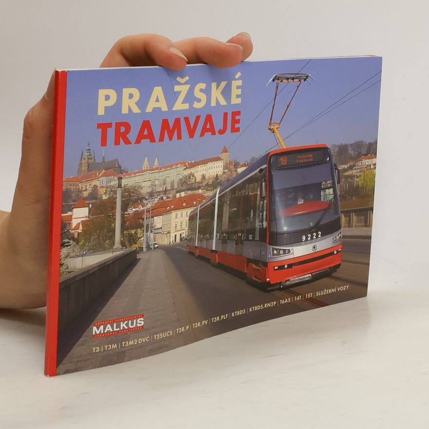 Kolektiv autorů Pražské tramvaje