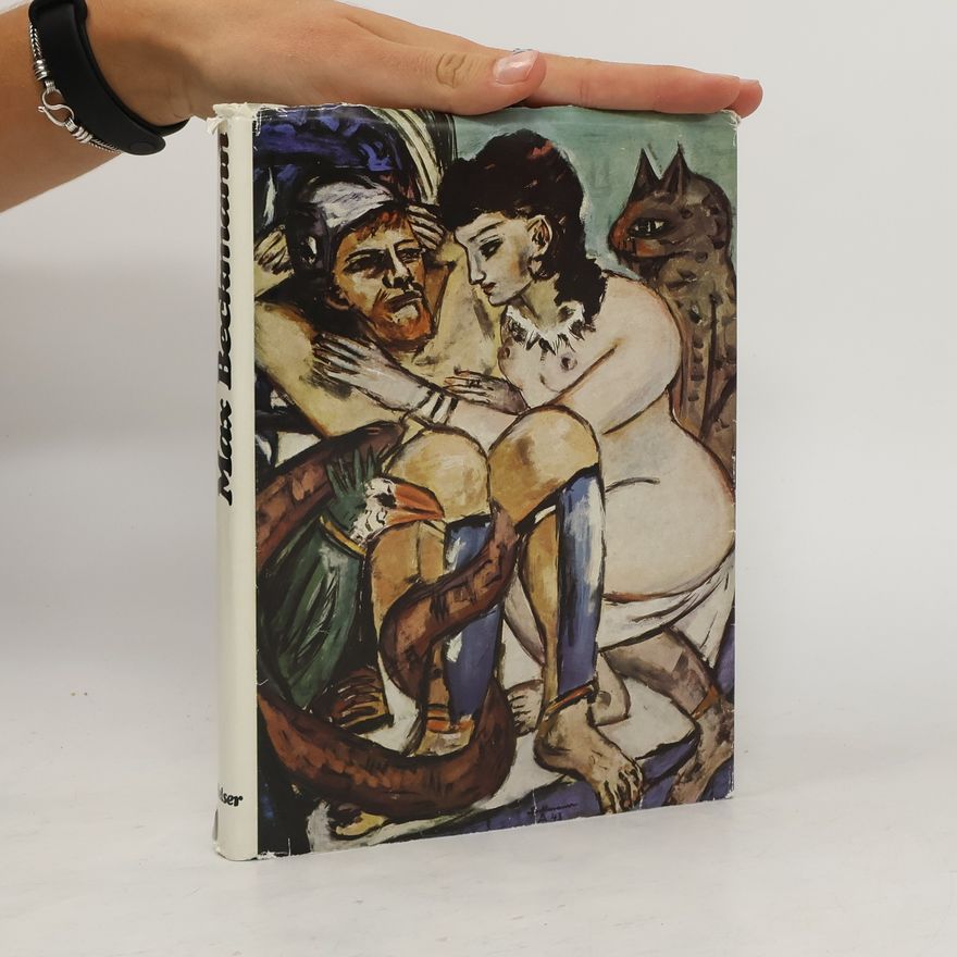 Max Beckmann Max Beckmann. Sichtbares und Unsichtbares