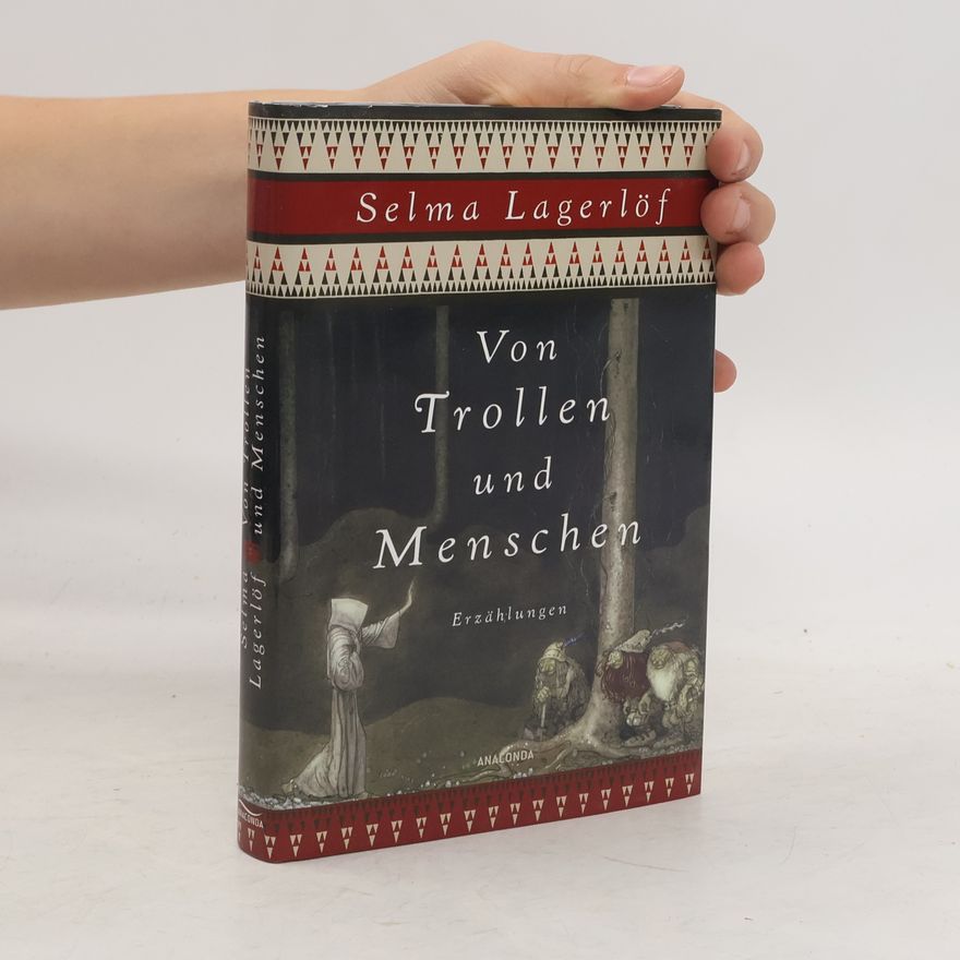 Selma Lagerlöf Von Trollen und Menschen