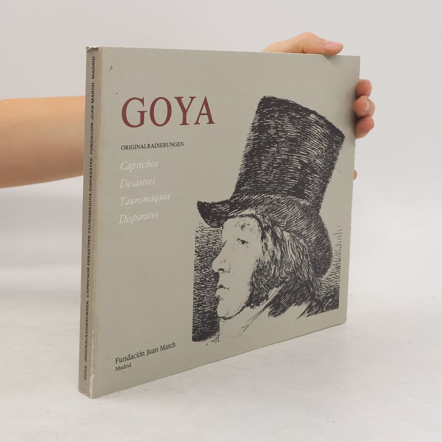 Auteurscollectief Goya. Caprichos, Desastres, Tauromaquia, Disparates