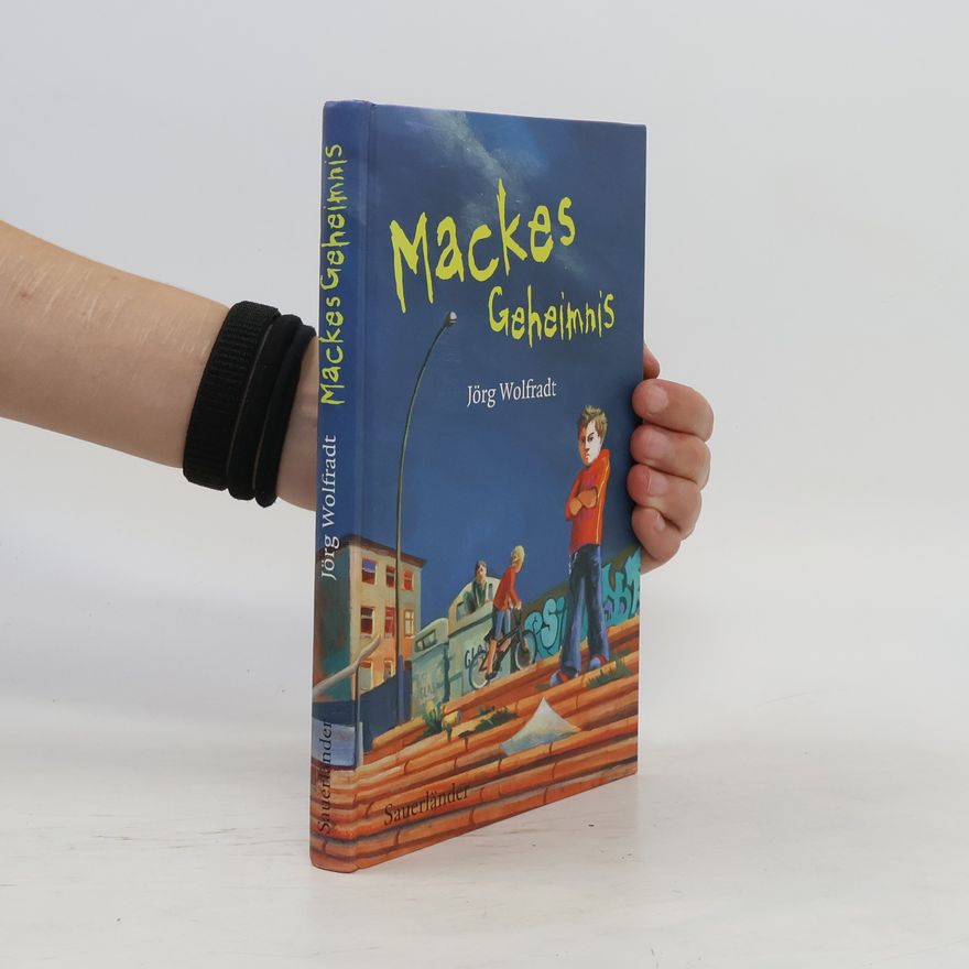 Jörg Wolfradt Mackes Geheimnis