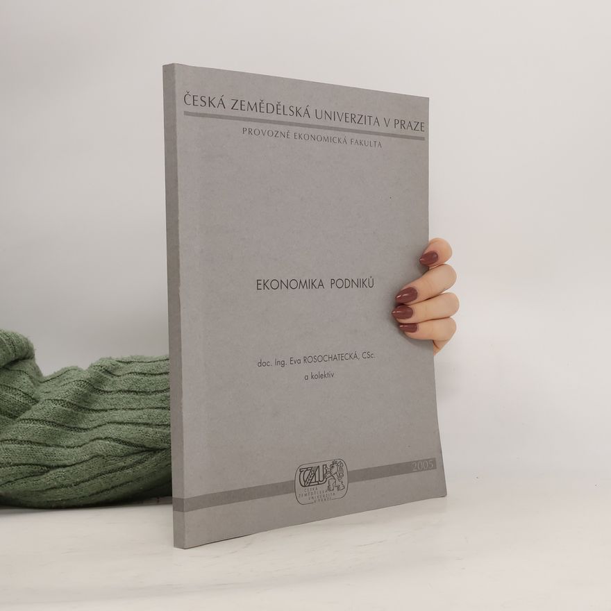 Eva Rosochatecká Ekonomika podniků