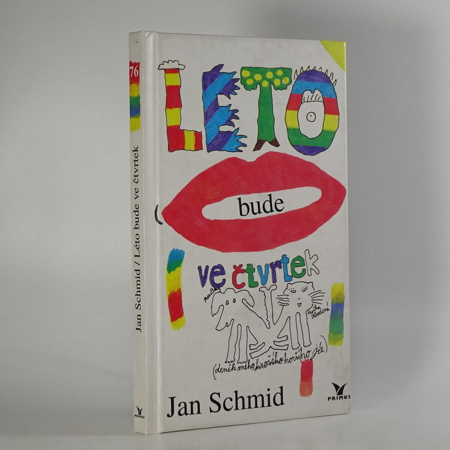 Jan Schmid Léto bude ve čtvrtek